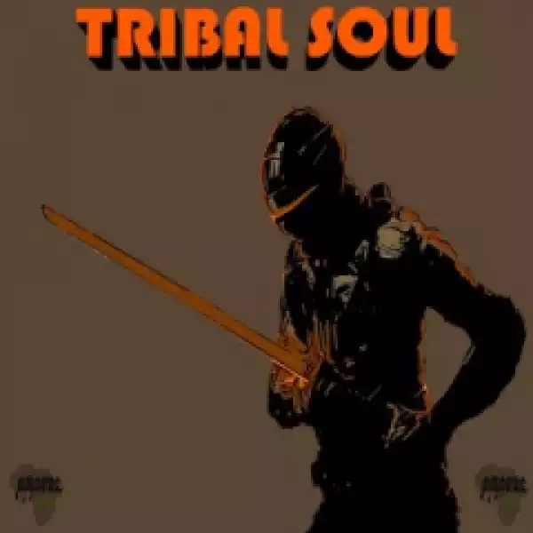 Tribal Soul - Ngaliwe ft. Neasy  Versatile